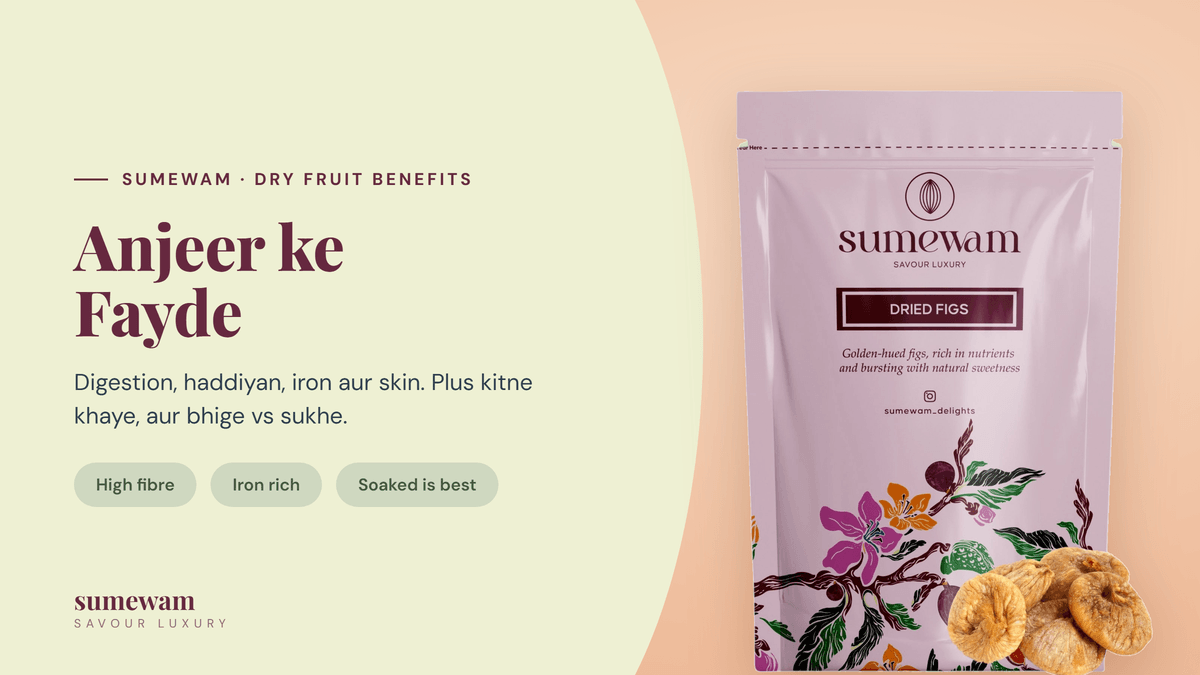 Anjeer ke fayde, Sumewam dried figs