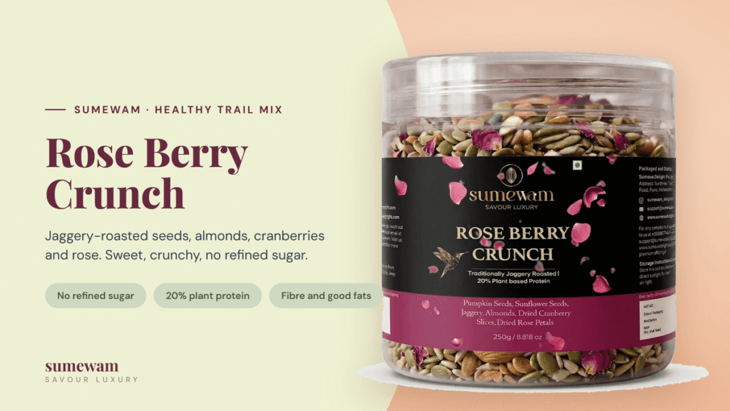 Rose Berry Crunch healthy trail mix by Sumewam, jaggery-roasted seeds, almonds, cranberries and rose petals